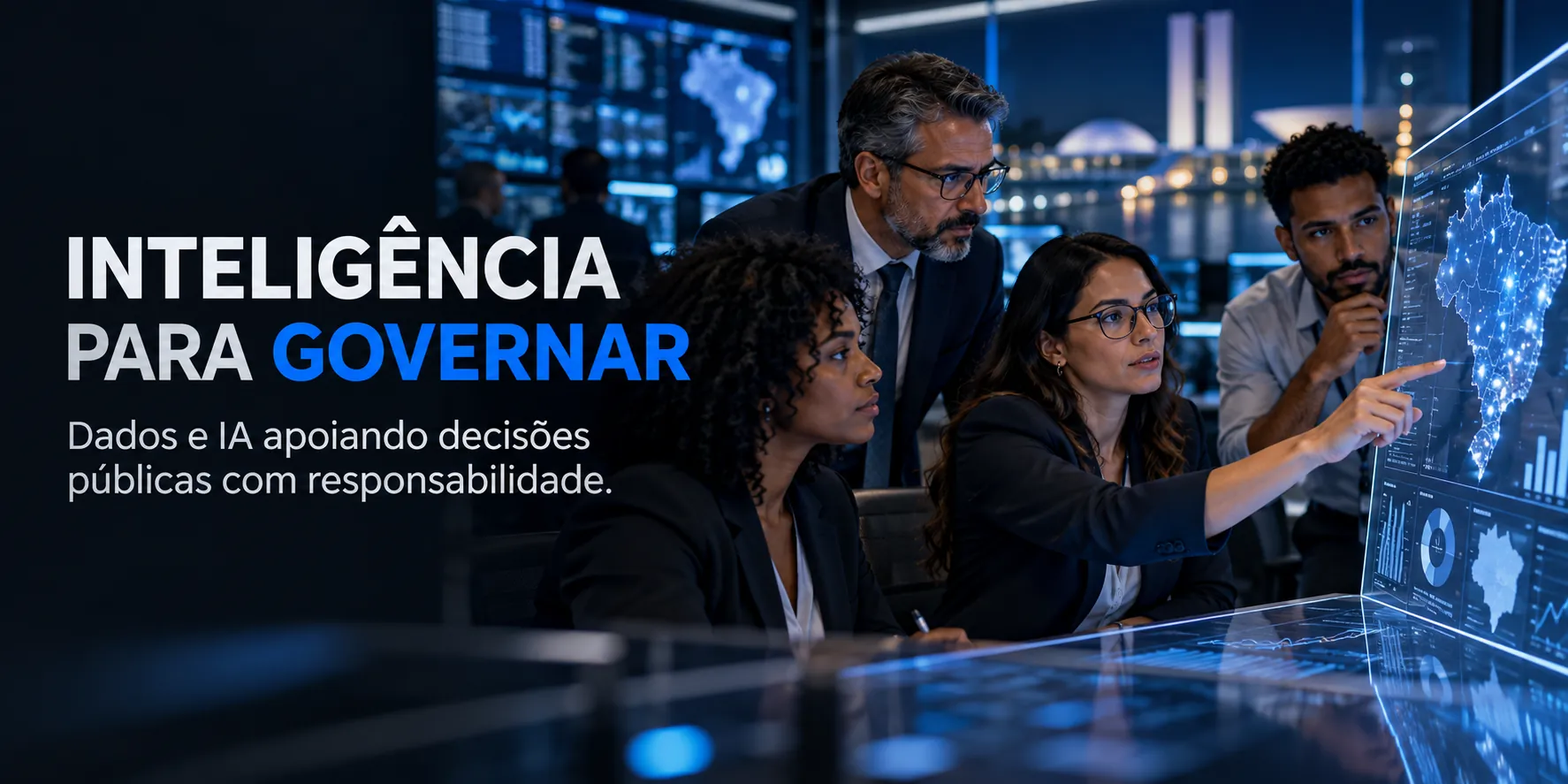 Inteligência para governar: Dados e IA apoiando decisões públicas com responsabilidade.